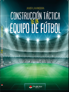 Portada. Construcción táctica de un equipo de fútbol.