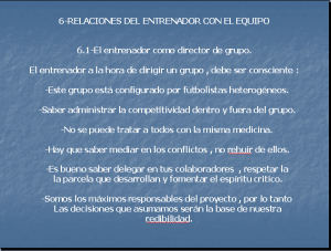 RELACIÓN DEL ENTRENADOR CON EL GRUPO